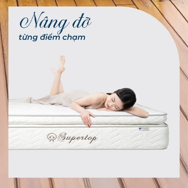 Đệm lò xo cao cấp Supertop nâng đỡ từng điểm chạm