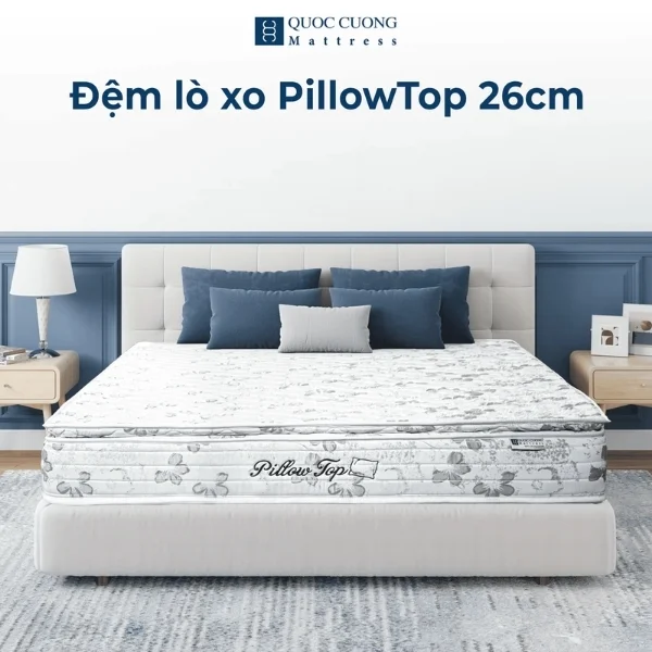 Đệm lò xo liên kết Pillowtop 26cm